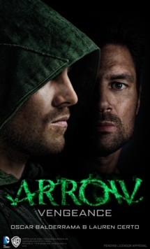 Arrow – Vengeance