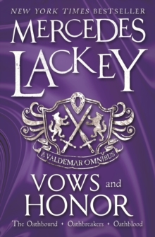 Vows & Honor: A Valdemar Omnibus