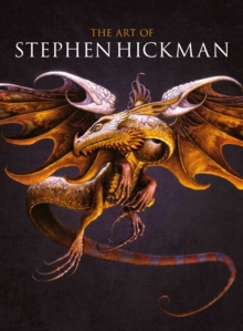 Image for The art of Stephen Hickman