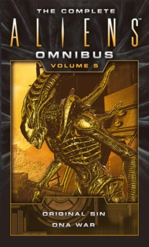 Image for The Complete Aliens Omnibus.