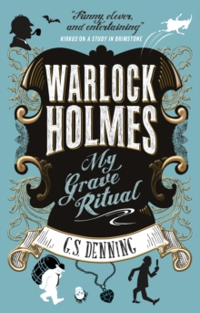 Warlock Holmes – My Grave Ritual