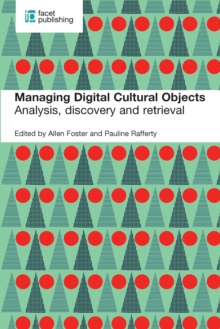 Image for Managing digital cultural objects: analysis, discovery and retrieval