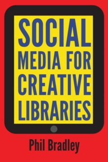 Image for Social Media for Creative Libraries