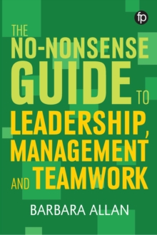 Image for The no-nonsense guide to leadership, management and teamwork
