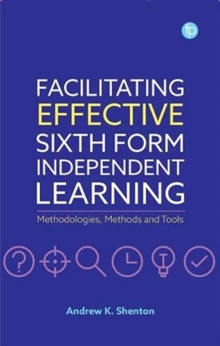 Facilitating Effective Sixth Form Independent Learning