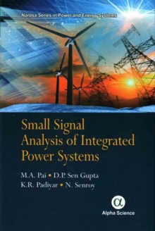 Small Signal Analysis of Integrated Power Systems