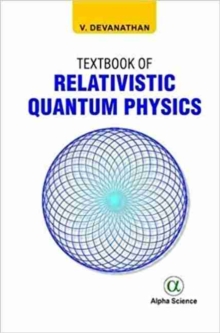 Textbook of Relativistic Quantum Physics