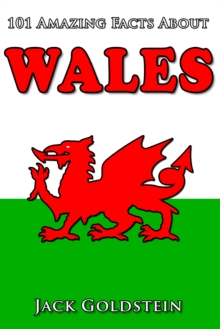 Image for 101 Amazing Facts about Wales