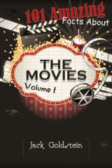 Image for 101 Amazing Facts about The Movies - Volume 1