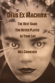 Image for Deus ex Machina: the best game you never played in your life