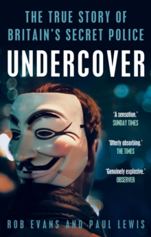 Image for Undercover  : the true story of Britain's secret police