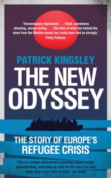 Image for The new odyssey  : the story of Europe's refugee crisis