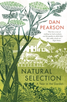 Image for Natural selection  : a year in the garden