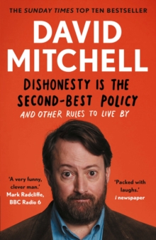 Image for Dishonesty is the second-best policy and other rules to live by