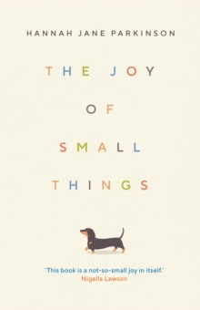 Image for The joy of small things