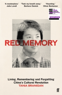Image for Red memory  : living, remembering and forgetting China's Cultural Revolution