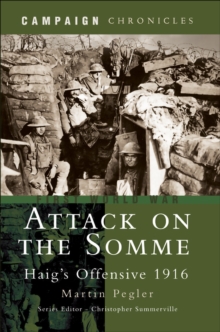 Image for Attack On the Somme: Haig's Offensive 1916
