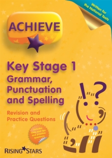 Image for Achieve KS1 Grammar, Punctuation & Spelling Revision & Practice Questions