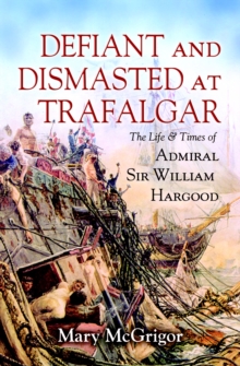Image for Defiant but dismasted at Trafalgar