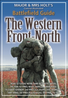 Image for Major & Mrs Holt's battlefield guide to the Western Front-North