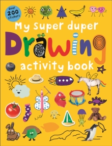 Image for My Super Duper Drawing Activity Book : Super Dupers
