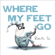 Image for Where my feet go