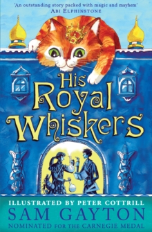 Image for His royal whiskers  : a furry-tailed fairy tale