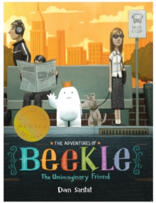 Image for The adventures of Beekle  : the unimaginary friend