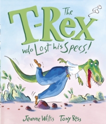 Image for The t-rex who lost his specs!