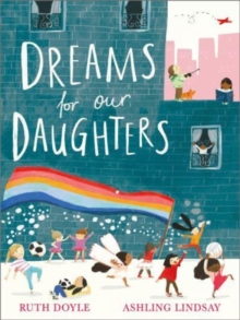 Image for Dreams for our daughters