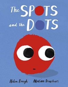 Image for The Spots and the Dots