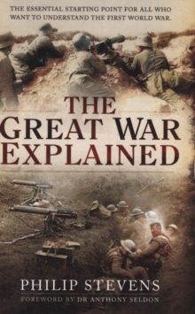 Image for The Great War explained : a simple story and guide