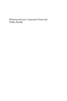 Image for Pharmaceuticals, corporate crime and public health