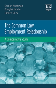 Image for The Common Law Employment Relationship: A Comparative Study