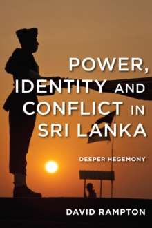 Image for Power, Identity and Conflict in Sri Lanka