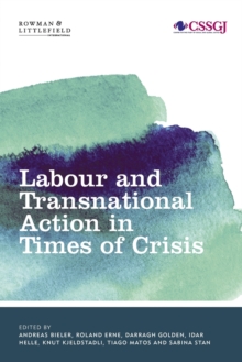 Image for Labour and Transnational Action in Times of Crisis