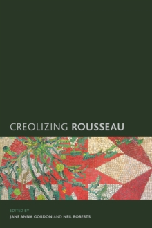 Image for Creolizing Rousseau