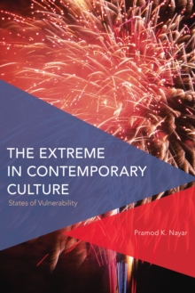 Image for The Extreme in Contemporary Culture : States of Vulnerability