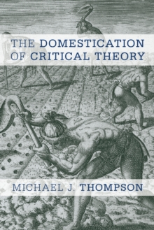 Image for The domestication of critical theory