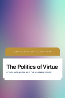 Image for The Politics of Virtue