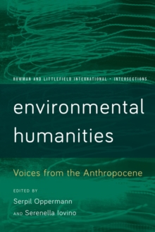 Image for Environmental humanities: voices from the anthropocene