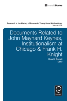 Image for Documents Related to John Maynard Keynes, Institutionalism at Chicago & Frank H. Knight