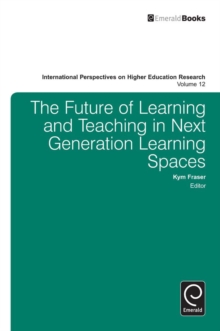 Image for The Future of Learning and Teaching in Next Generation Learning Spaces