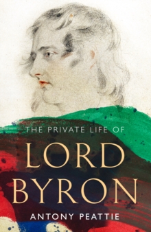 Image for The private life of Lord Byron