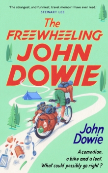 Image for The Freewheeling John Dowie