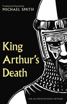 Image for King Arthur's death: the alliterative morte Arthure