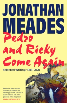 Image for Pedro and Ricky Come Again: Selected Writing 1988-2020