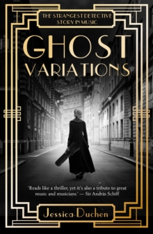 Image for Ghost Variations: The Strangest Detective Story In The History Of Music