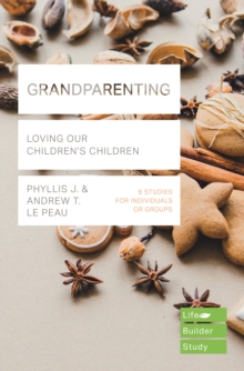 Image for Grandparenting: loving our children's children