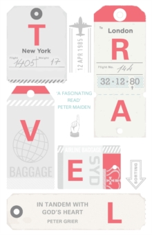 Travel: In Tandem With God’s Heart